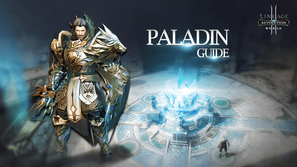 Paladin guide. Паладин линейдж 2. Линейдж Паладин. Lineage II Паладин. Паладин линейка.